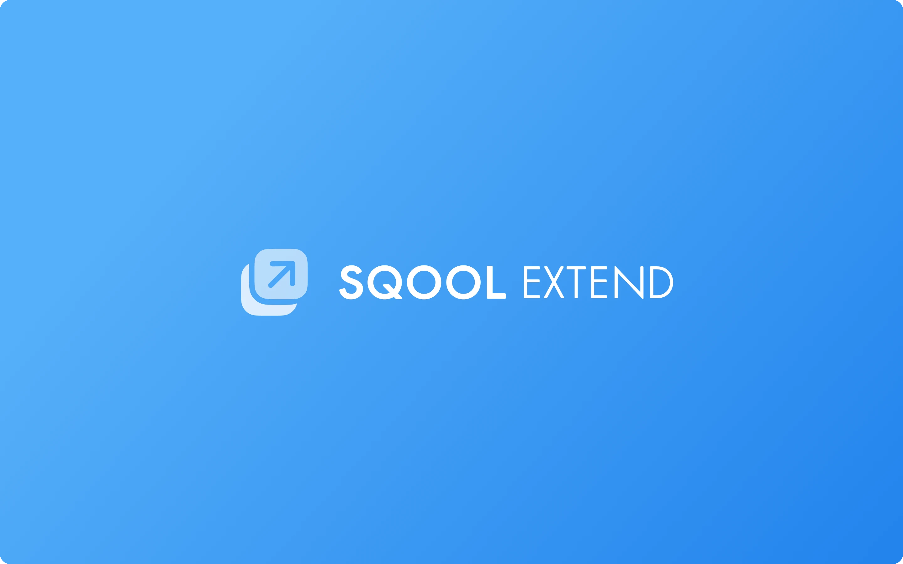 SQOOL Extend